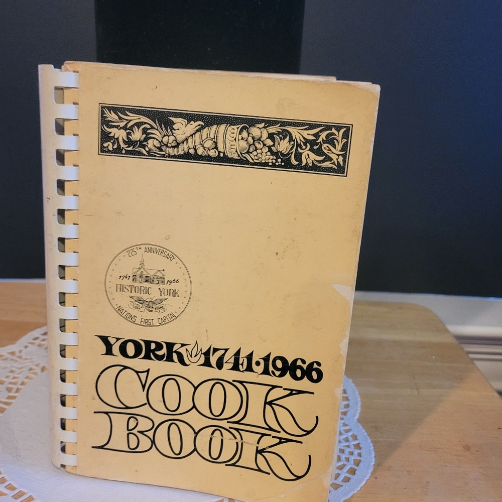 Rare Find  "York 1741-1966 Cookbook" Politics meets Cooking 225th Anniversary